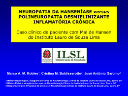 Neuropatia da Hanseníase versus Polineuropatia Desmielinizante