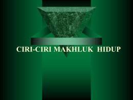 BAB 04 CIRI-CIRI MAKHLUK HIDUP