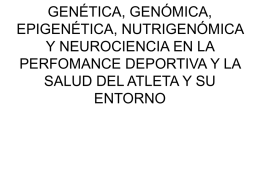 Genética, Genómica, Epigenética, Nutrigenómica
