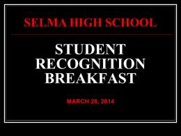 SELMA HIGH SCHOOL STUDENT OF THE MONTH NOMINEES