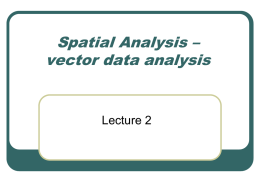 Spatial analysis – vector analysis