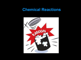 Ch. 2.4 – Chemical Reactions