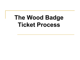 A Ticket is - NEIC Wood Badge Home Page
