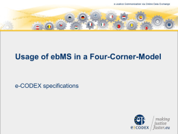 Usage of ebMS in a Four-Corner-Model