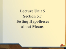 Section 5.7 Testing Hypotheses about Population Means