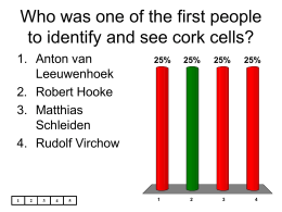 Who was one of the first people to identify and see cork cells?