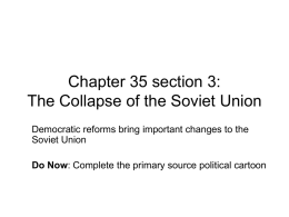 Chapter 35 section 3: The Collapse of the Soviet Union