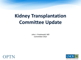 Kidney Transplantation Committee Update