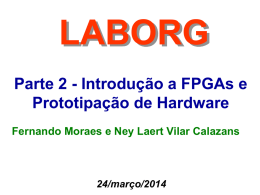 Introdução a FPGAs e Prototipação de Hardware