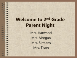 Welcome to 2nd Grade Parent Night