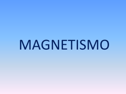 MAGNETISMO - Dipartimento di Chimica