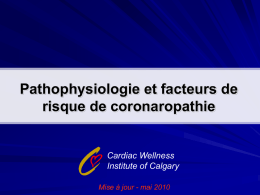 Pathophysiologie et facteurs de risque de coronaropathie