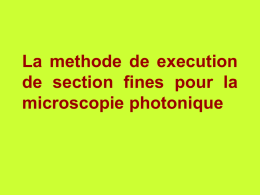 La methode de execution de section fines pour la microscopie
