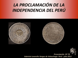 LA INDEPENDENCIA DEL PERU - Holismo Planetario en la Web