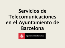 Serveis Telecomunicacions a L`ajuntament de Barcelona