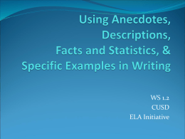 Using Anecdotes, Descriptions, Facts and Statistics