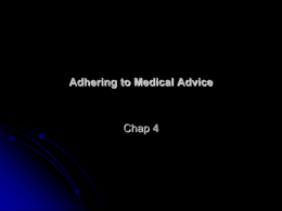 Adhering to Medical Advice - Psychology for you and me