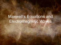 Maxwell`s Equations and Electromagnetic Waves
