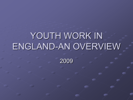 YOUTH WORK IN ENGLAND