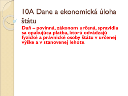 10A_Dane_a_ekonomicka_uloha_statu