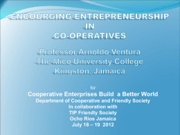 ENCOURGING ENTREPRENEURSHIP IN THE COOPERATIVES By