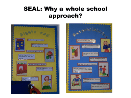 SEAL: Why a whole school approach?