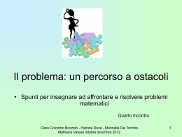 un percorso a ostacoli - 4&deg; incontro