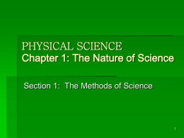PHYSICAL SCIENCE Chapter 1: The Nature of Science