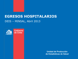 EGRESOS HOSPITALARIOS Abril 2013