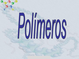 Polímeros naturales y sintéticos