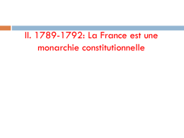 II. 1789-1792: La France est une monarchie constitutionnelle