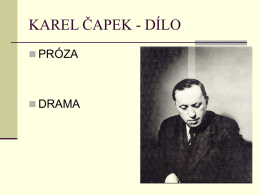 KAREL ČAPEK - DÍLO