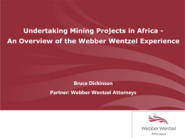 An Overview of the Webber Wentzel Experience