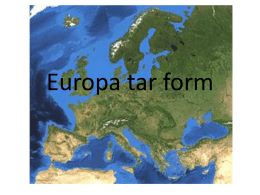 Europa tar form