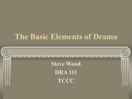 The Basic Elements of Drama