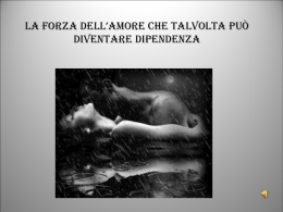 Dipendenza affettiva - Martina Rizzuti - 5A - 2012