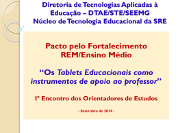 Diretoria de Tecnologias Aplicadas à Educação – DTAE/SEE-MG