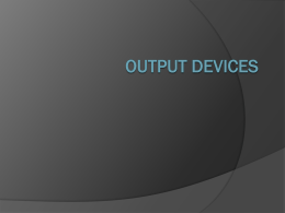 Materi 4 (Output Devices)