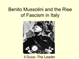 Benito Mussolini and the Rise of Fascism in Italy
