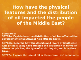 Impact of Oil and Physical Features on People of the Middle East ppt