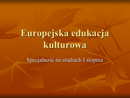 Prezentacja specjalności Europejska edukacja kulturowa