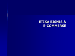 ETIKA BISNIS & E