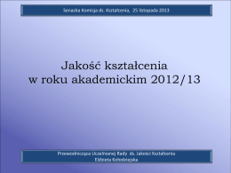 Sprawozdanie z funkcjonowania USZJK w roku akademickim 2012/13