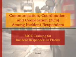 Communication, Coordination, and Cooperation (3C`s) Among