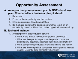 What is an opportunity assessment?
