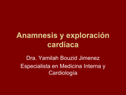 Anamnesis y exploración cardíaca