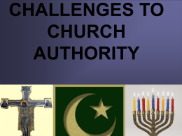 CHALLENGES TO CHURCH AUTHORITY