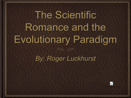 The Scientific Romance and the Evolutionary Paradigm