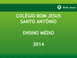 1ª série E.M. 2014 - Colégio Bom Jesus