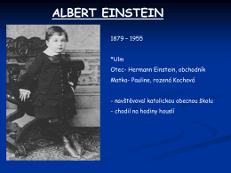 Albert Einstein (PowerPoint, Pavla Ouběchová)